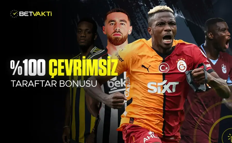 Betvakti Yüzde 100 Çevrimsiz Freebet Taraftar Bonusu