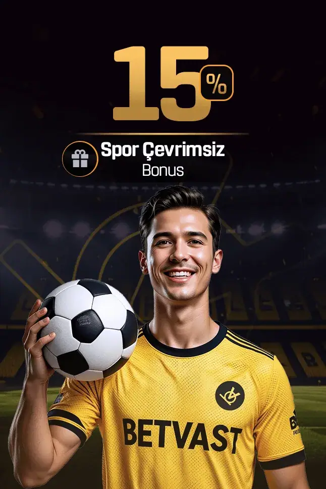 Betvast Yüzde 15 Spor Çevrimsiz Bonus