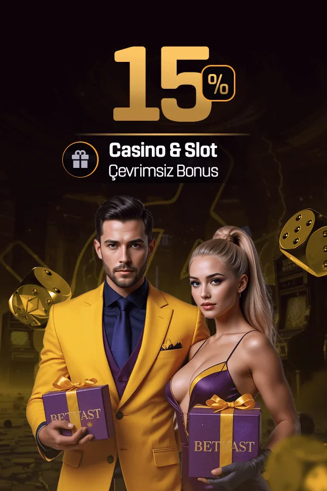 Betvast Yüzde 15 Casino ve Slot Çevrimsiz Bonus
